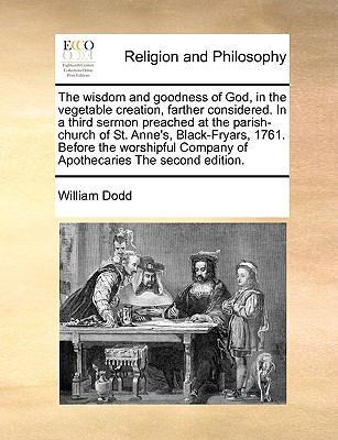 The Wisdom and Goodness of God, in the Vegetabl... 117110426X Book Cover