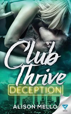 Club Thrive: Deception 1640349448 Book Cover