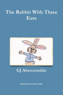 The Rabbit With Three Ears 0244411107 Book Cover