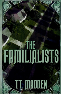 The Familialists 1763725669 Book Cover
