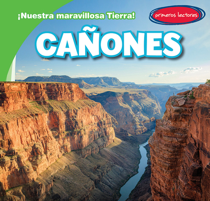 Cañones (Canyons) [Spanish] 1538275856 Book Cover