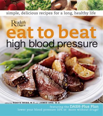 Eat to Beat High Blood Pressure 0762105089 Book Cover