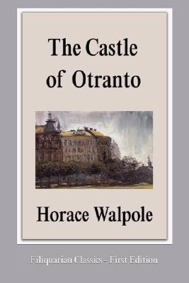 The Castle of Otranto 1599866056 Book Cover
