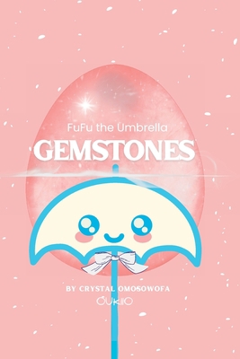 FuFu the Umbrella and the Gemstones B0BBJTPGJ5 Book Cover