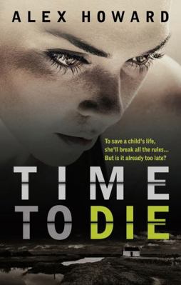 Time to Die (DI Hanlon) 1781857245 Book Cover