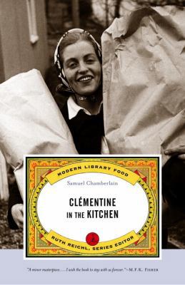 Clementine in the Kitchen: Modern Library Foods 0375756647 Book Cover
