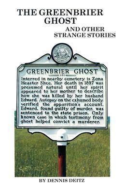 The Greenbrier Ghost: And Other Strange Stories 0938985086 Book Cover