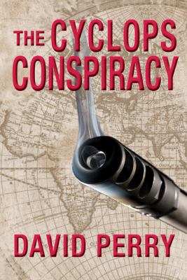 The Cyclops Conspiracy: A Jason Rodgers Novel 0983637504 Book Cover