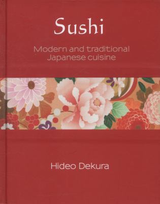 Sushi, Volume 6: Modern and Traditional Japanes... 1742575307 Book Cover