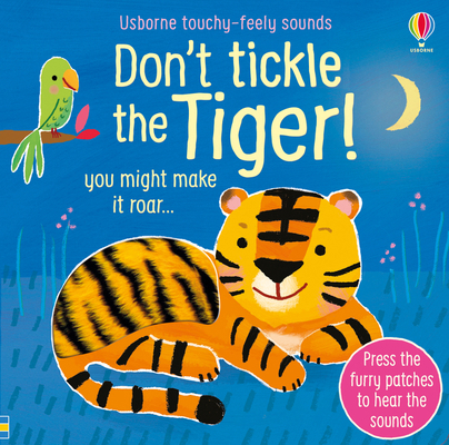 Don't tickle the Tiger ! 147498102X Book Cover