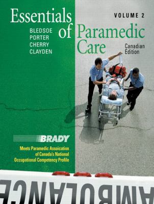 Essentials of Paramedic Care - Volume II, Canad... 0131203061 Book Cover