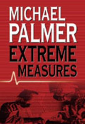 Extreme Measures [Large Print] 158547259X Book Cover