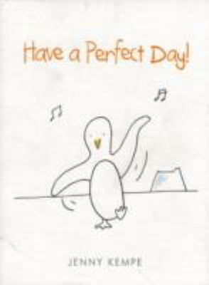 Have a Perfect Day 1846344956 Book Cover