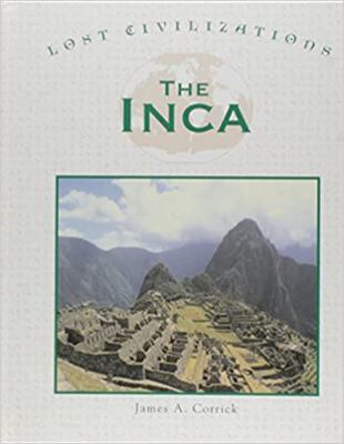 Lost Civilizations - The Inca 1560068507 Book Cover