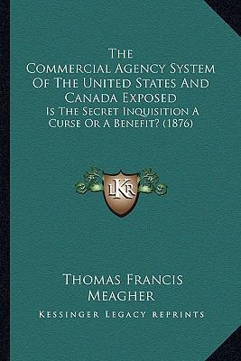 The Commercial Agency System Of The United Stat... 1164181971 Book Cover