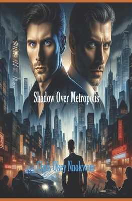 Shadow Over Metropolis B0F9FZFKJH Book Cover