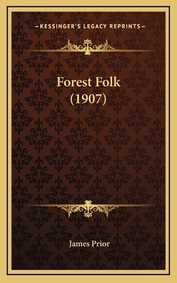 Forest Folk (1907) 1164436147 Book Cover