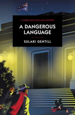 A Dangerous Language (Rowland Sinclair 8) Book Cover