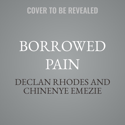 Borrowed Pain B0GSHPQPG5 Book Cover