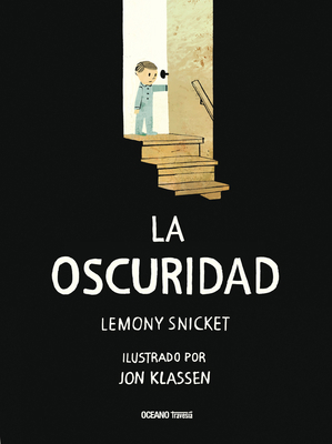 La Oscuridad [Spanish] 6077352977 Book Cover