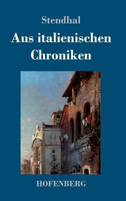 Aus italienischen Chroniken [German] 374372118X Book Cover