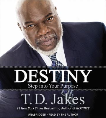 Destiny: Step Into Your Purpose 147892716X Book Cover