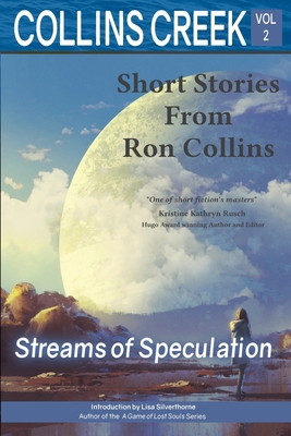 Collins Creek, Vol 2: Streams of Speculation 1946176281 Book Cover