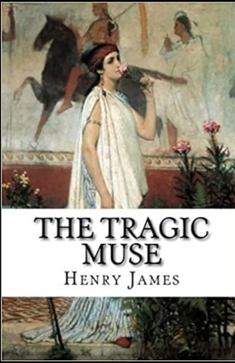 The Tragic Muse annotated B08DSX6ZGZ Book Cover