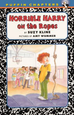 Horrible Harry on the Ropes 0606153535 Book Cover