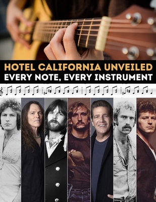 Hotel California Unveiled: Every Note, Every In...            Book Cover