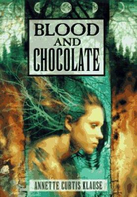 Blood and Chocolate 0385323050 Book Cover