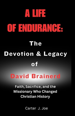 A Life of Endurance: The Devotion and Legacy of...            Book Cover