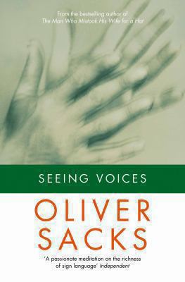 Seeing Voices: A Journey Into the World of the ... 0330507613 Book Cover