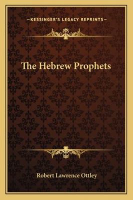 The Hebrew Prophets 1163258067 Book Cover