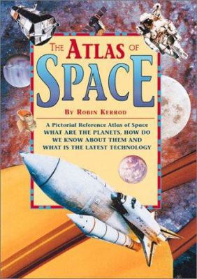The Atlas of Space (Copper Beech Atlases) 0761321578 Book Cover