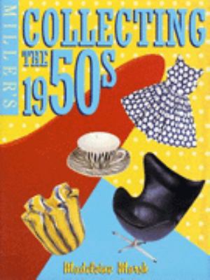 Collecting the 1950s 1857328876 Book Cover