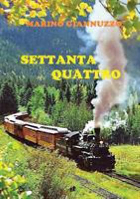 Settanta quattro [Italian] 8892658107 Book Cover