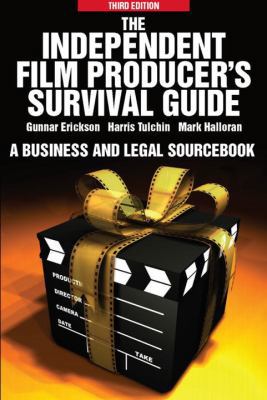 Independent Film Producer's Survival Guide 1468314742 Book Cover