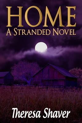 Home: A Stranded Novel 1484928547 Book Cover