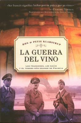 La Guerra del Vino [Spanish] 8497772768 Book Cover