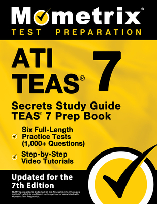 Ati Teas Secrets Study Guide - Teas 7 Prep Book... 1516720008 Book Cover