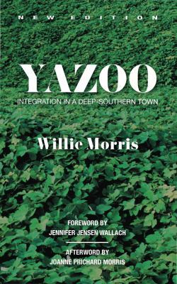 Yazoo: Integration in a Deep-Southern Town 1557289832 Book Cover