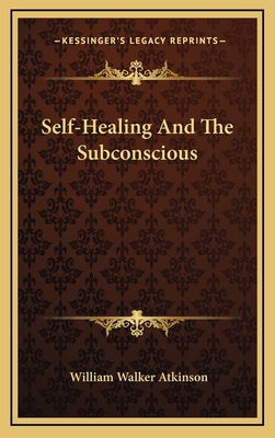 Self-Healing and the Subconscious 1163387169 Book Cover