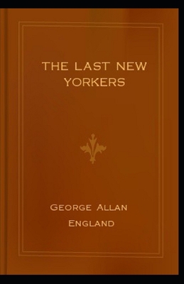 Paperback The Last New Yorkers annotated Book