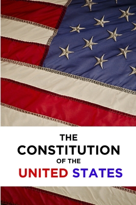 The Constitution of the United States 1788441060 Book Cover