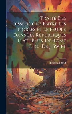 Traité Des Dissensions Entre Les Nobles Et Le P... [French] 1020988029 Book Cover