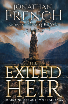 The Exiled Heir: Volume 1 1504095197 Book Cover
