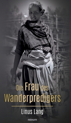 Die Frau des Wanderpredigers [German] 3991302683 Book Cover