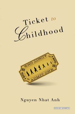 Ticket to Childhood 1468309595 Book Cover