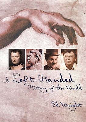 A Left-Handed History of the World 1740458109 Book Cover